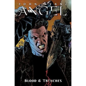 Angel: Blood and Trenches