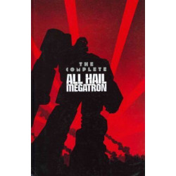 Transformers The Complete All Hail Megatron