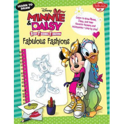 Learn to Draw Disney's Minnie & Daisy Best Friends Forever: Fabulous Fashions