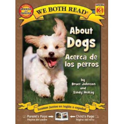About Dogs/Acerca de Los Perros