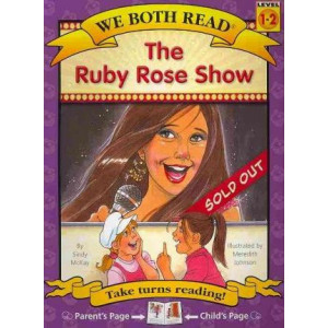The Ruby Rose Show (We Both Read-Level 1-2)