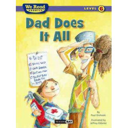 Dad Does It All (We Read Phonics - Level 6)