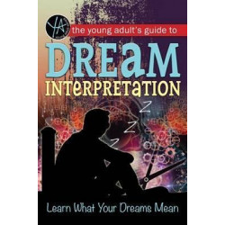 Young Adult's Guide to Dream Interpretation