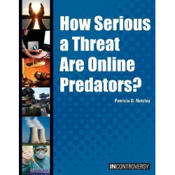 How Serious a Threat Are Online Predators?