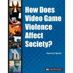 How Does Video Game Violence Affect Society?