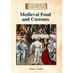 Medieval Food and Customs