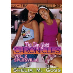 Lip Gloss Chronicles, The Vol. 2