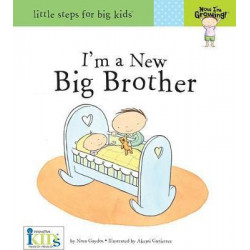 Now I'm Growing!: I'm a New Big Brother