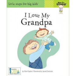 Now I'm Growing!: I Love My Grandpa