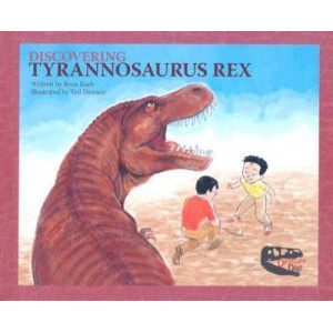 Discovering Tyrannosaurus Rex