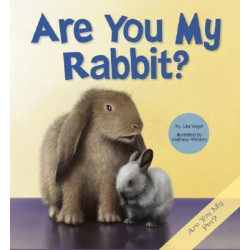 Are You My Rabbit?