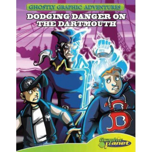 First Adventure: Dodging Danger on the Dartmouth