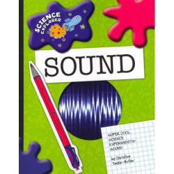 Super Cool Science Experiments: Sound