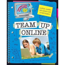 Super Smart Information Strategies: Team Up Online