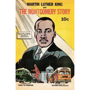 Martin Luther King and the Montgomery Story
