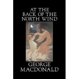 At the Back of the North Wind by George Macdonald, Fiction, Classics, Action & Adventure