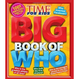 Big Book of Who: 1001 Amazing Facts