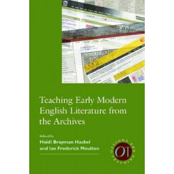 Teaching Early Modern English Literature from the Archives