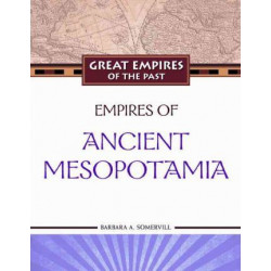 Empires of Ancient Mesopotamia