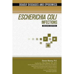 ESCHERICHIA COLI INFECTIONS, 2ND EDITION