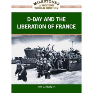 D-DAY AND THE LIBERATION OF FRANCE