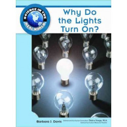 Why Do the Lights Turn On?