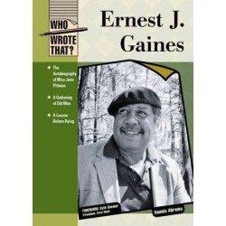Ernest J Gaines