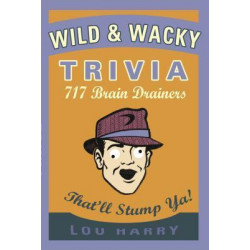 Wild and Wacky Trivia