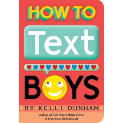 How to Text Boys
