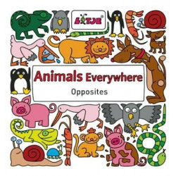 Animals Everywhere: Opposites