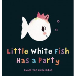Little White Fish Has a Party
