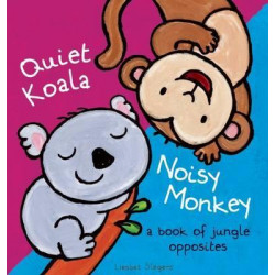 Quiet Koala, Noisy Monkey