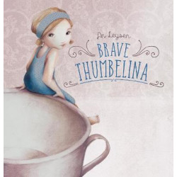 Brave Thumbelina