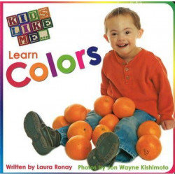 Kids Like Me. . . Learn Colors