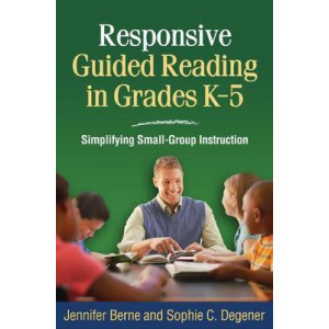 Responsive Guided Reading in Grades K-5