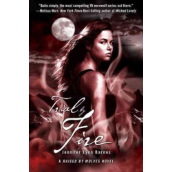 Raised by Wolves Book 2: Trial By Fire