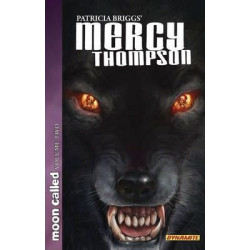 Patricia Briggs' Mercy Thompson: Moon Called Volume 2