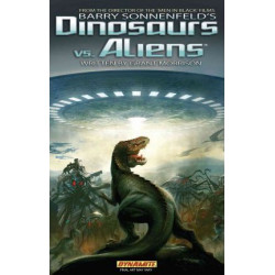 Barry Sonnenfeld's Dinosaurs Vs Aliens