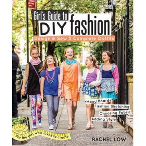 Girl's Guide to DIY Fashion