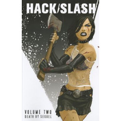 Hack/Slash Volume 2: Death by Sequel