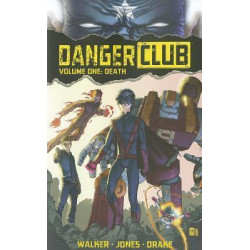 Danger Club Volume 1