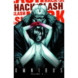 Hack/Slash Omnibus Volume 5