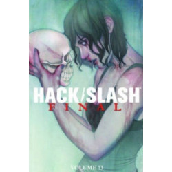 Hack/Slash: Hack/Slash Volume 13: Final Final Volume 13
