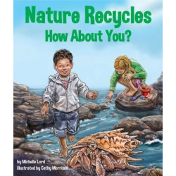 Nature Recycles--How about You?