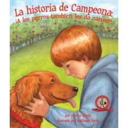 La Historia de Campeona: A Los Perros Tambien Les Da Cancer!