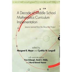 A Decade of Middle School Mathematics Curriculum Implementation