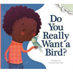 Do You Really Want a Bird?