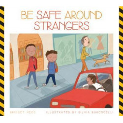 Be Safe Around Strangers