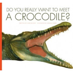Do You Really Want to Meet a Crocodile?