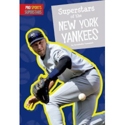 Superstars of the New York Yankees